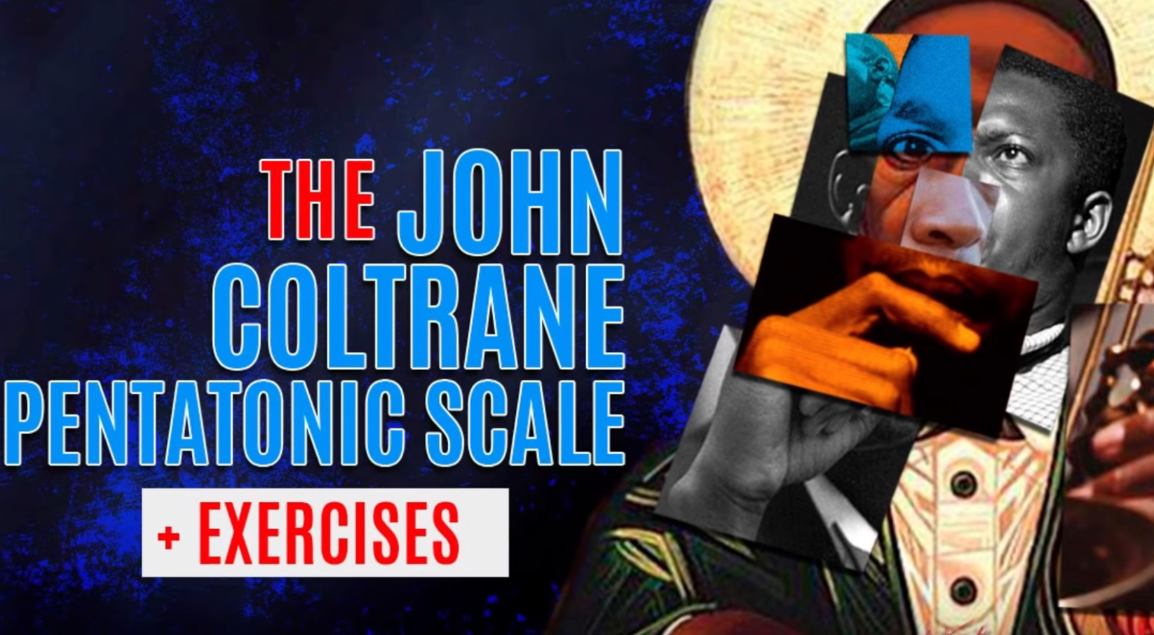 The John Coltrane pentatonic exercises and applications