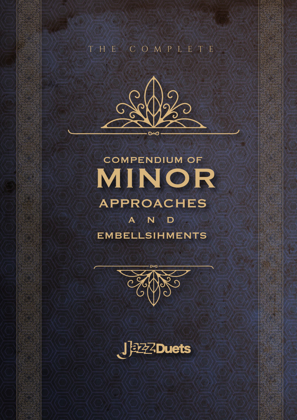 The Complete Compendium of Minor Approaches and Embellishments - digital download