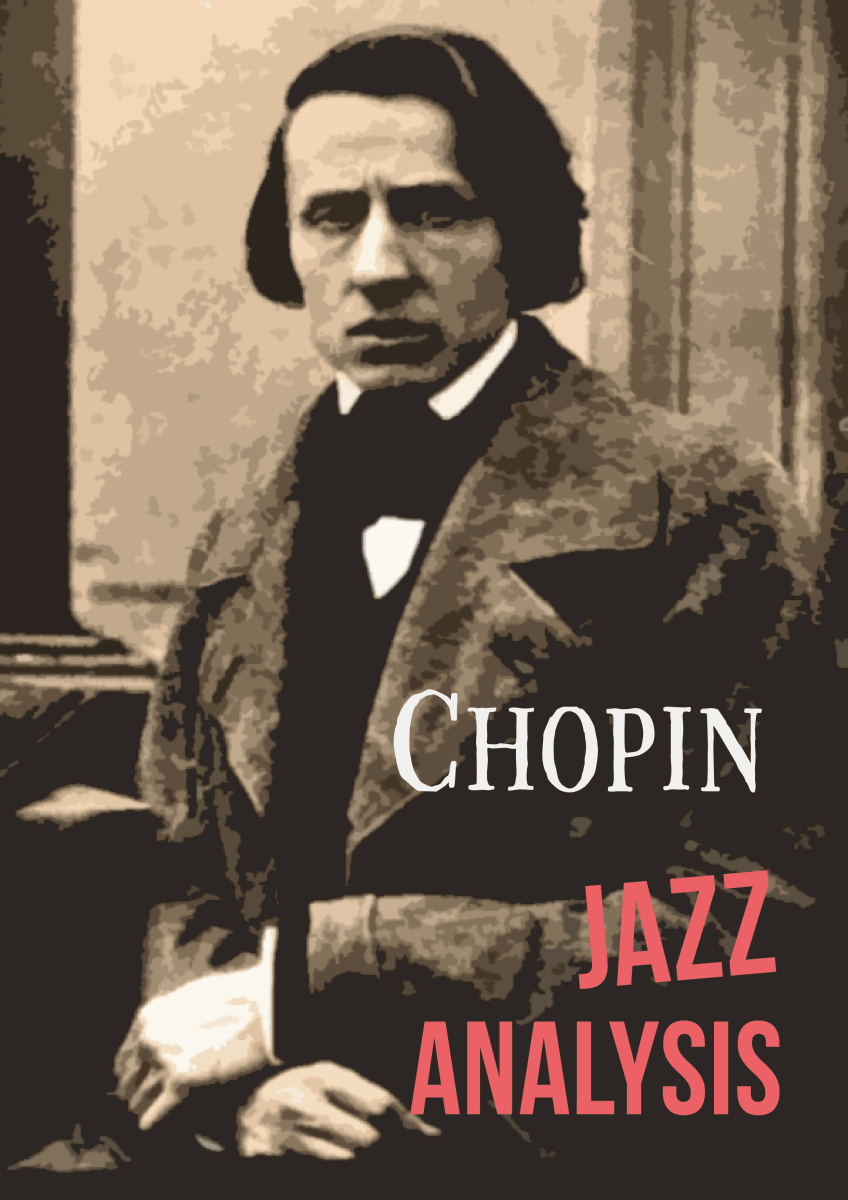 Chopin Rizz Chopin Analysis/ Chopin Melodic Minor Scale – Jazzduets