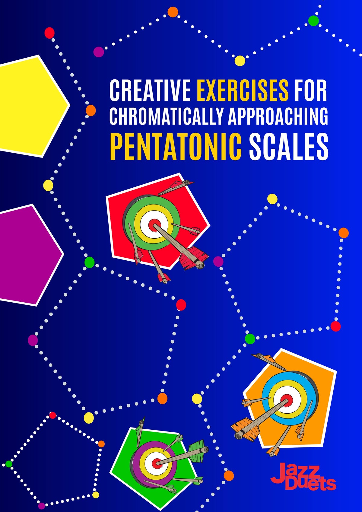 Creative Exercises for Chromatically Approaching Pentatonic scales