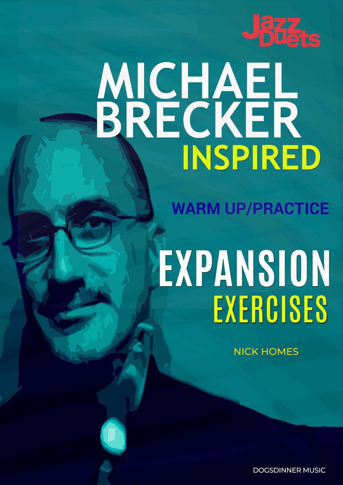 Michael Brecker inspired practice/warm up Expansion exercises PDF+ mp3 playalong