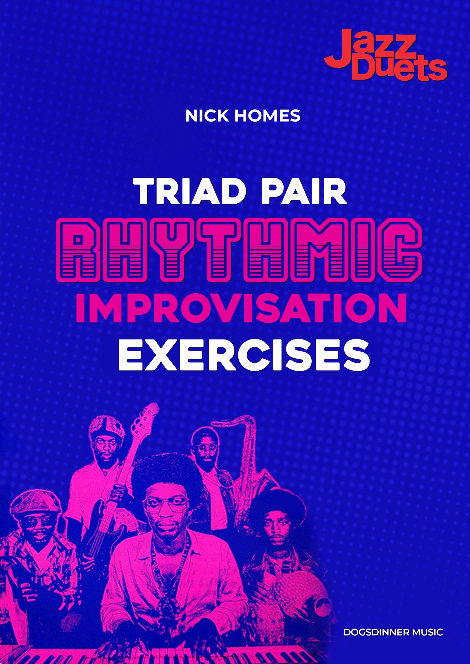Rhythmics Triad Pair exercises- Jazzduets