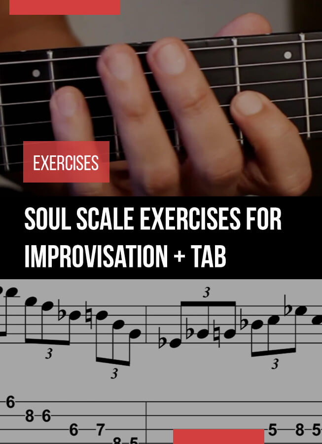 Soul scale exercises for Improvisation Guitar